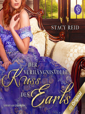 cover image of Der verhängnisvolle Kuss des Earls--Regency Scandals-Reihe, Band 2 (Ungekürzt)